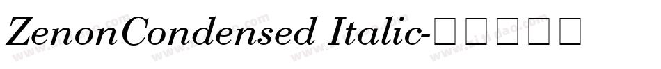 ZenonCondensed Italic字体转换